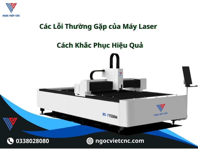 Các Lỗi Thường Gặp của Máy Laser