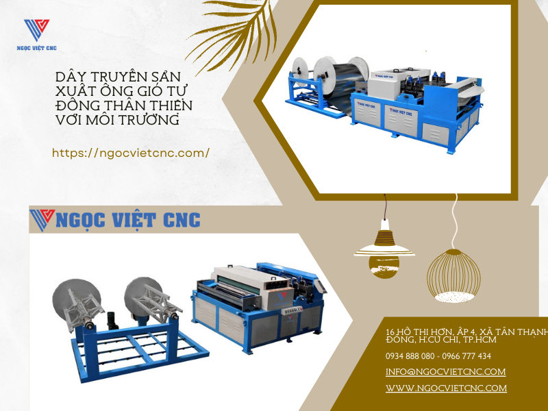 Dây chuyền sản xuất ống gió tự động thân thiện với môi trường