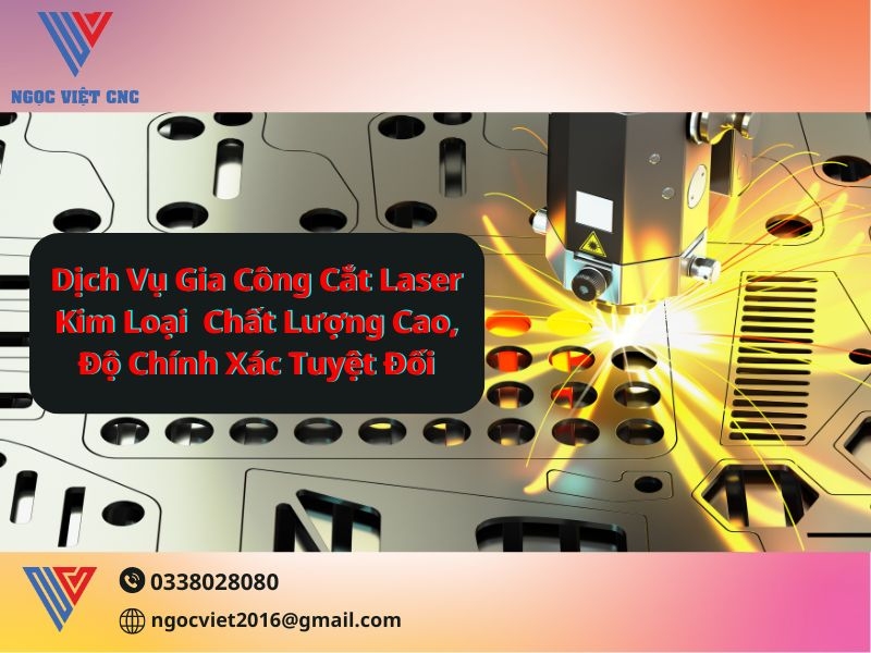 Dịch Vụ Gia Công Cắt Laser Kim Loại