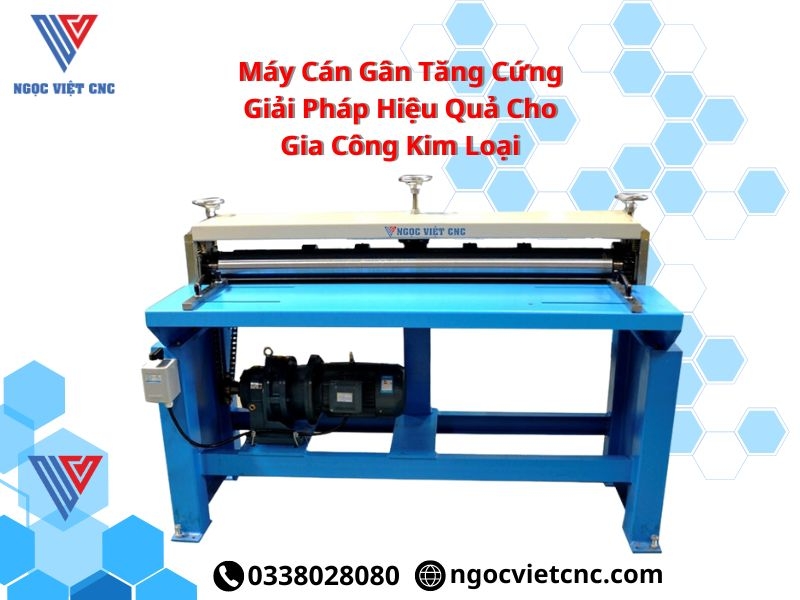 Máy Cán Gân Tăng Cứng