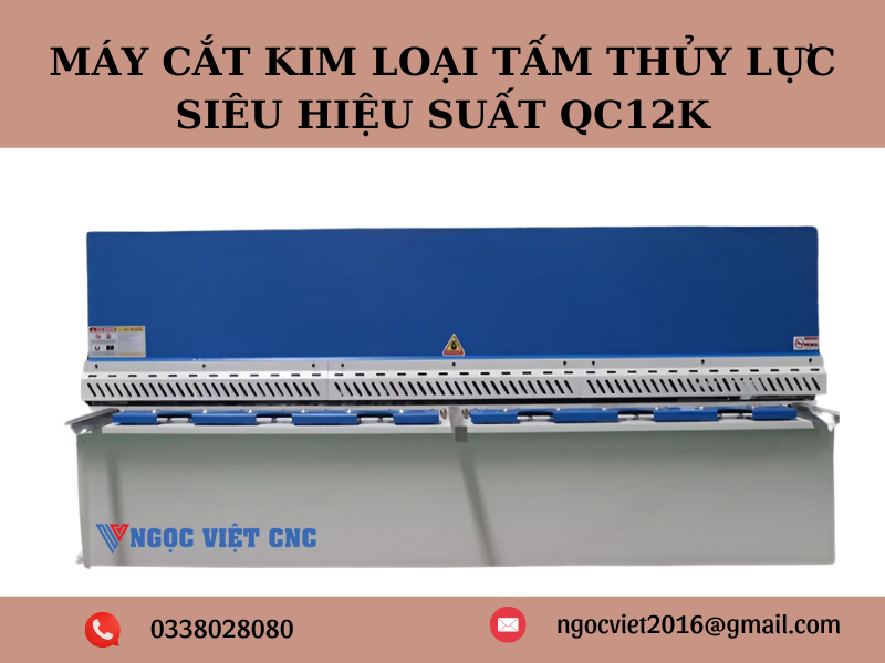 Máy Cắt Kim Loại Tấm Thủy Lực Siêu Hiệu Suất QC12K