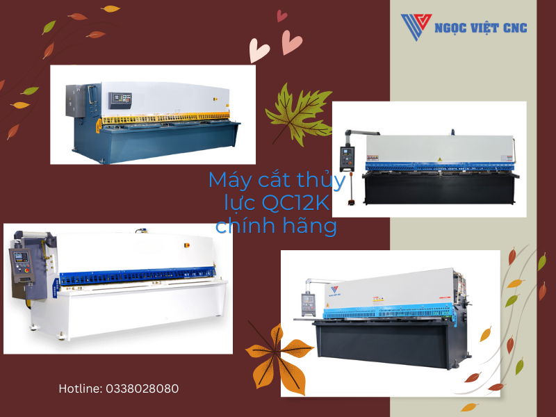 MÁY CẮT THỦY LỰC QC12K CHÍNH HÃNG - THIẾT BỊ GIA CÔNG KIM LOẠI CHUYÊN DỤNG