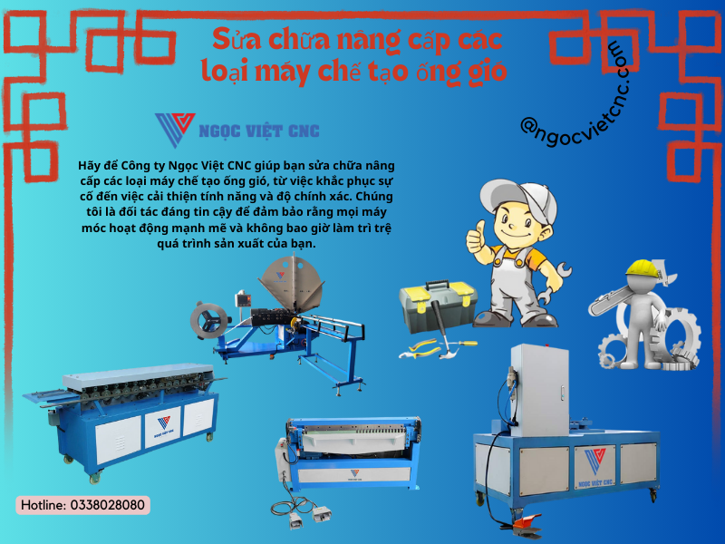 Sửa Chữa Nâng Cấp Các Loại Máy Chế Tạo Ống Gió