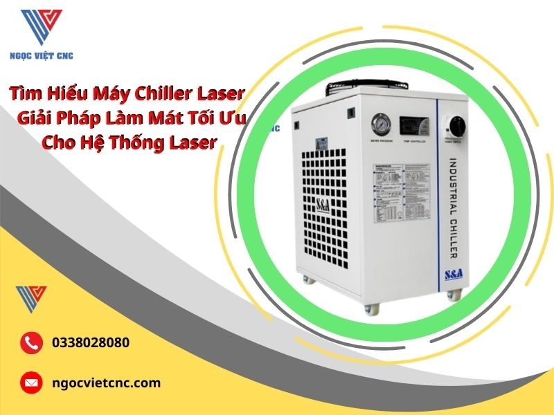 Tìm Hiểu Máy Chiller Laser