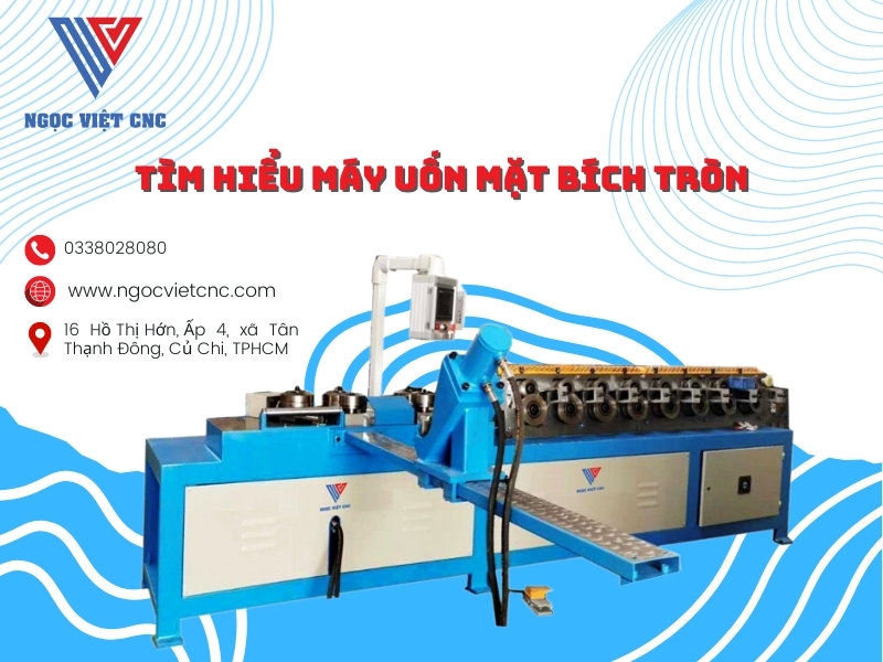 Tìm Hiểu Máy Uốn Mặt Bích Tròn